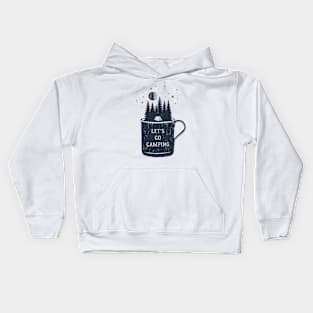 Let's Go Camping Kids Hoodie